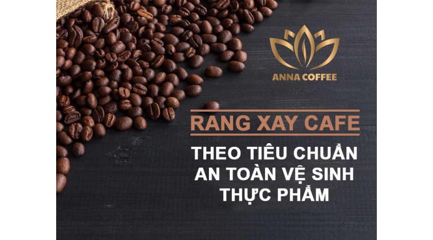 Dịch vụ rang xay cà phê theo dây chuyền công nghệ tại Hồ Chí Minh